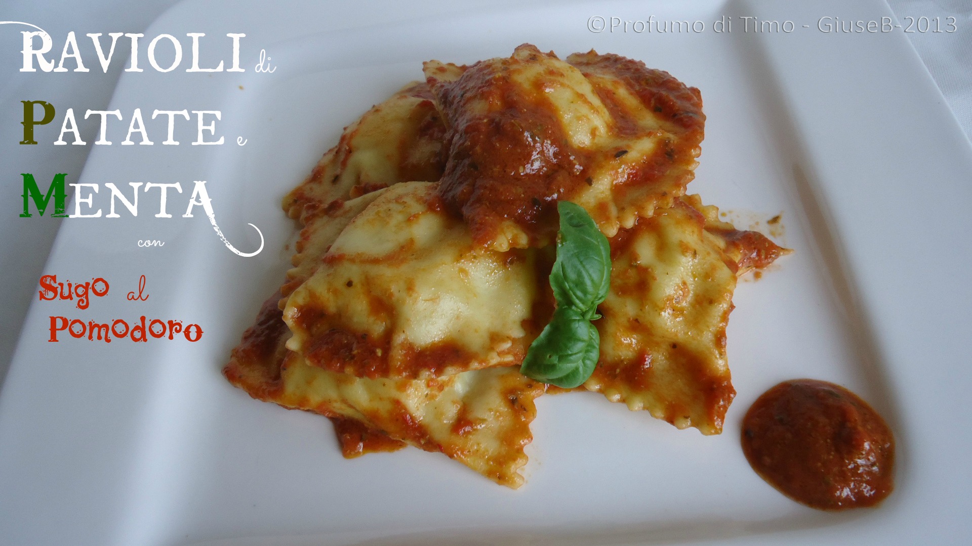 Ravioli di Patate e Menta con Sugo al Pomodoro