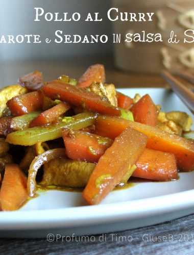 POLLO al CURRY con CAROTE e SEDANO in SALSA di SOIA